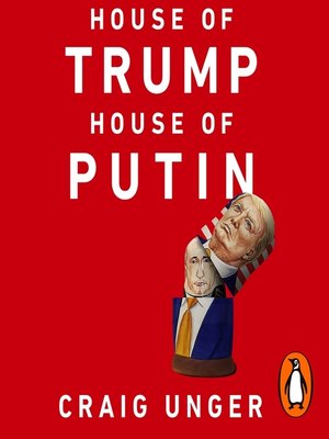 cover image of House of Trump, House of Putin